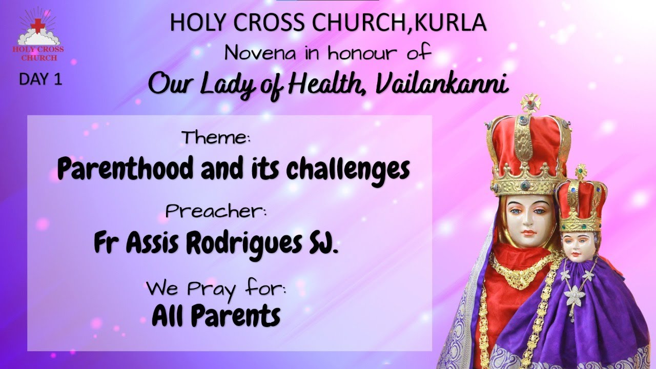 1st Day Novena in Honour of Our Lady of Vailankanni August 30, 2021