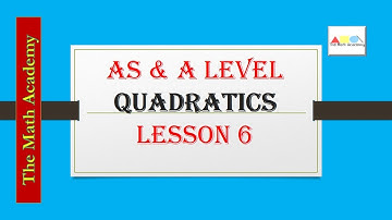 Quadratics-Lesson 6/Pure Maths/As level /Factoring Quadratics