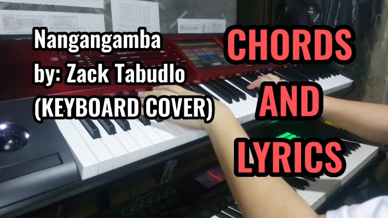 NANGANGAMBA BY ZACK TABUDLO (KEYBOARD COVER KRONOS SE CHORDS