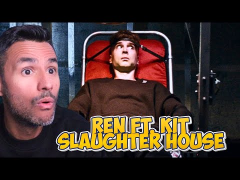 Ren Ft. Kit - Slaughter House (REACTION) First Time Hearing It