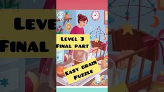 Art Puzzle Easy Brain Game Level 3 Final Part
