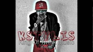 Best Of Both Worlds Twerk Music Kstylis & RayRay,Dizzy