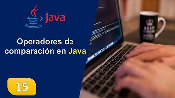 15. Operadores de comparación en Java