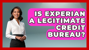 Is Experian A Legitimate Credit Bureau? - Consumer Laws For You