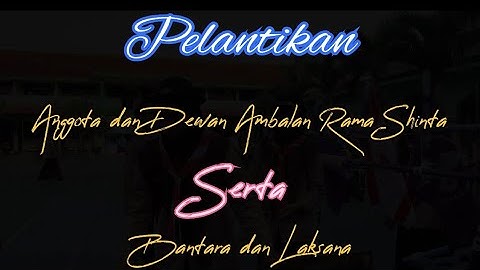 Pelantikan Anggota dan Dewan Ambalan Rama Shinta Serta Bantara dan Laksana