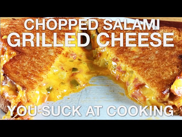 Chopped Salami Grilled Cheese - You Suck at Cooking (episode 93) class=