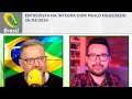 Entrevista na ntegra com paulo figueiredo  26042024