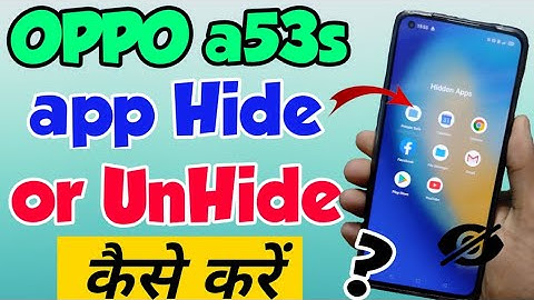 OPPO a53s Mein app Hide kaise Kare | How to Hide app in OPPO a53s | OPPO a53s me app Hide kaise Kare
