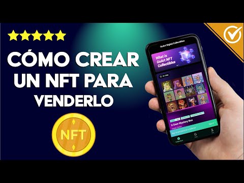 ¿Cómo crear un NFT para venderlo? - Plataformas de compra-venta