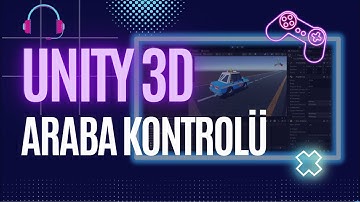 Unity Araba Kontrolü: Ok Tuşlarıyla Araba Hareketi