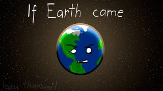 If Earth came || Solarballs animation || lazy