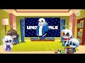 undertale reacciona a ??? (parte 2)