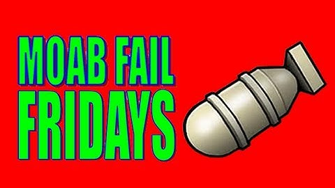 MW3 MOAB Fail Fridays: Episode 1