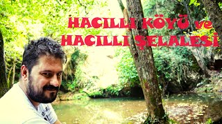 İstanbulda Bir Şelale, Hacıllı Şelalesi