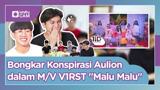 [Eng] UN1TY Bongkar Konspirasi Aulion di M/V Debut V1RST 'Malu Malu' #UN1TYCam