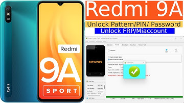 Redmi 9A Unlock Pin /Pattern / Password With SP Flash Tool || Remove FRP & Miaccount By FREE Tool.