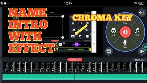 How to create name intro with effect | kinemaster | chroma key | Mharkgayle