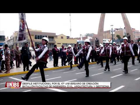 Desfile Institucional 47º Aniversario Unjbg Ingenieria Civil