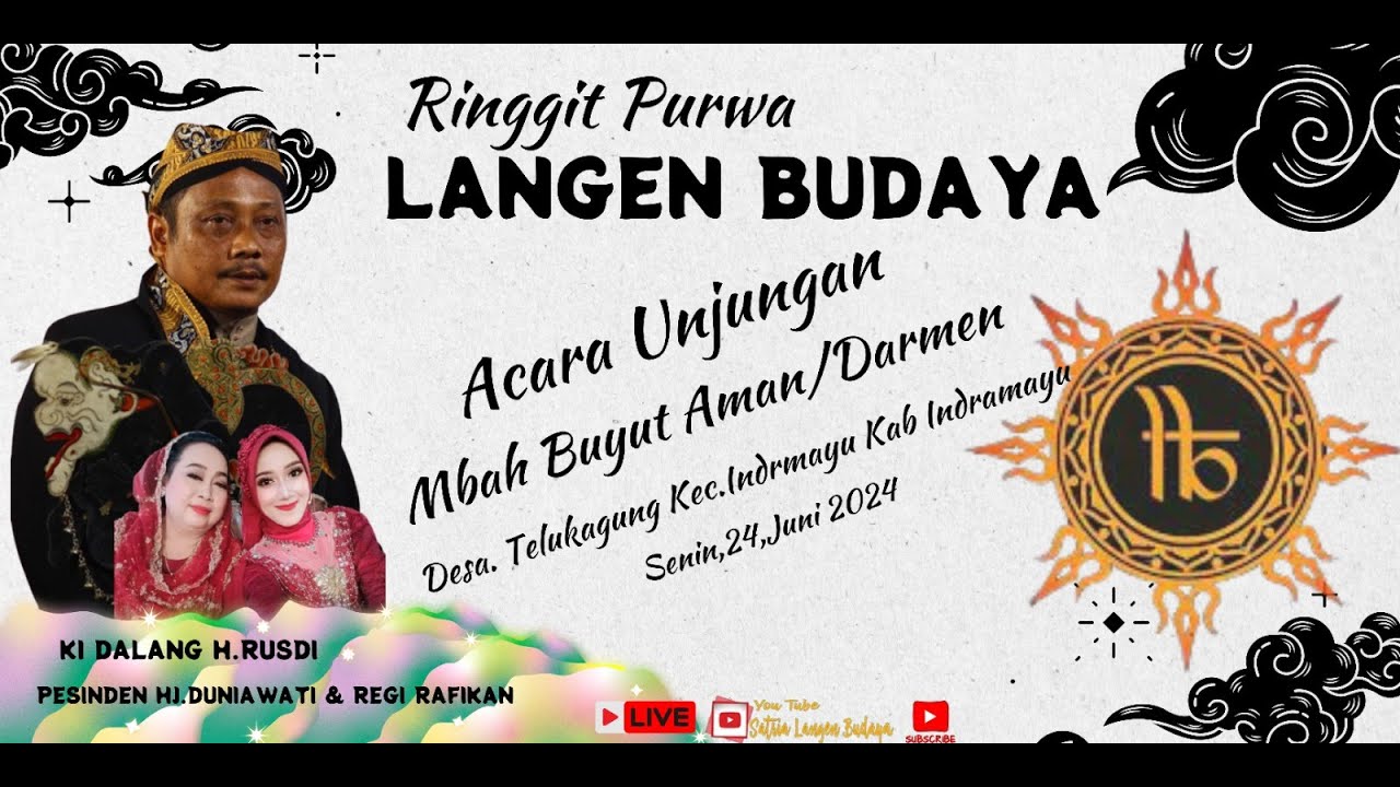 🔴[LIVE] LANGEN BUDAYA || ACARA UNJUNGAN BUYUT DARMEN| DS.TELUKAGUNG KEC. INDRAMAYU KAB. INDRAMAYU