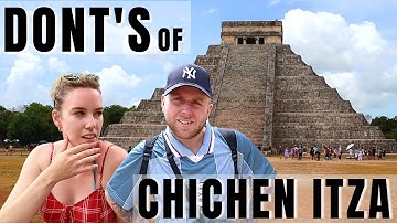 6 Things NOT to do when visiting Chichén Itzá  🛕 | 5 Minute Travel Guide