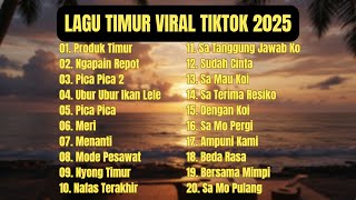 LAGU TIMUR VIRAL HITS 2025 🔥Produk Timur - Jacson Zeran & PICA PICA 2 - Juan Reza