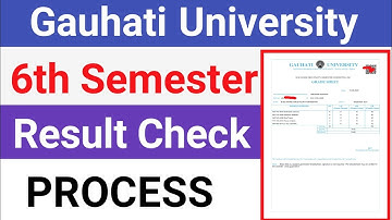 GU 6th Semester Result Declared today | gauhati university 6th sem result 2022