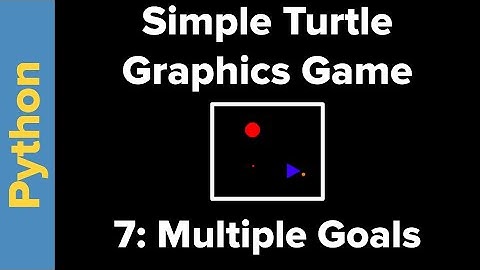 Simple Python Turtle Graphics Game (Part 7)