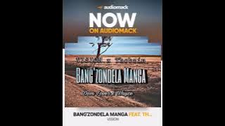 Bang'zondela Manga - VISION x Thobzin