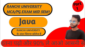 RANCHI UNIVERSITY MCA MID SEM 1 EXAM QUESTION! JAVA EXAM  के लिए इतना ही पढ़