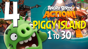Angry Birds Action! Part 4 - Levels 1 to 30 - Piggy Island - Let