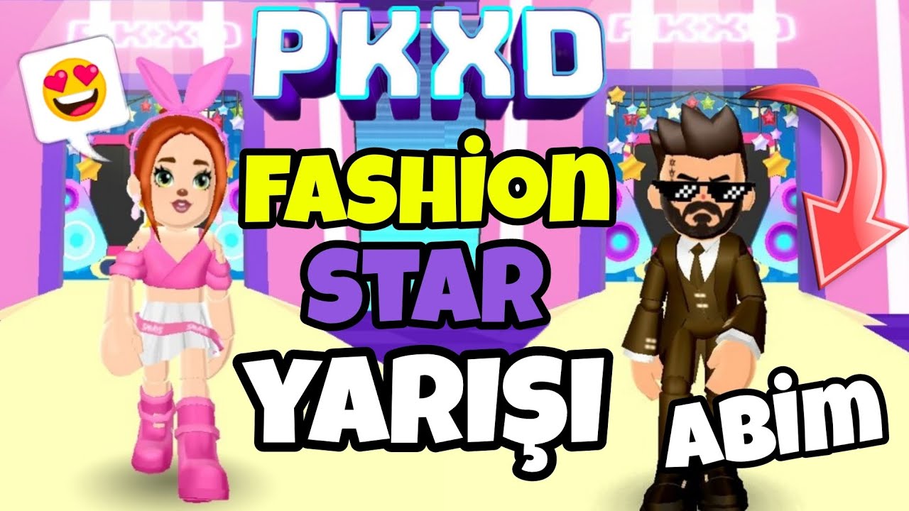 PK XD 'DE ABİM İLE FASHİON STAR YARIŞI 
