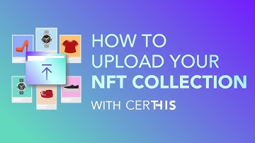 How to upload your NFT Collection with Certhis ?