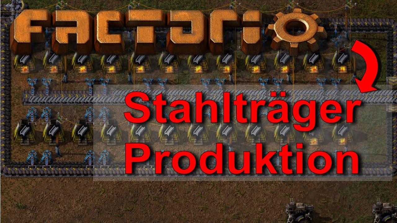 FACTORIO Deutsch - Lets Play Stahlträger #6 - YouTube