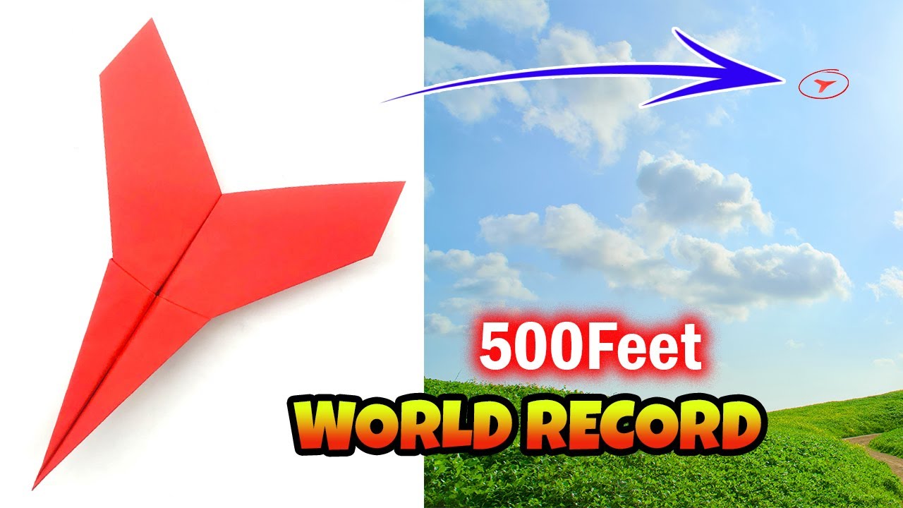 How to Make a WORLD RECORD Paper Airplane that Flies Far and Straight | 500 Feet | Origami Airplane