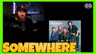BOB SEGER Somewhere Tonight Reaction