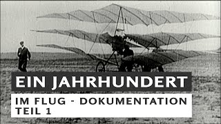 100 Jahre deutsche Luftfahrt und Raumfahrt - DOKU - Teil 1