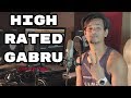 High Rated Gabru (Nawabzaade) | Lean On (Mashup Cover by Raga)