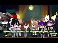 Afton kids meets Mr.Hopp's playhouse 2//Gacha club//Fnaf & Mr.Hopp's playhouse (My AU)