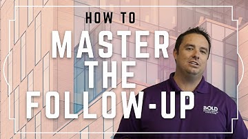 The Fortune is in the Follow Up  - Recruiting Mastery Series