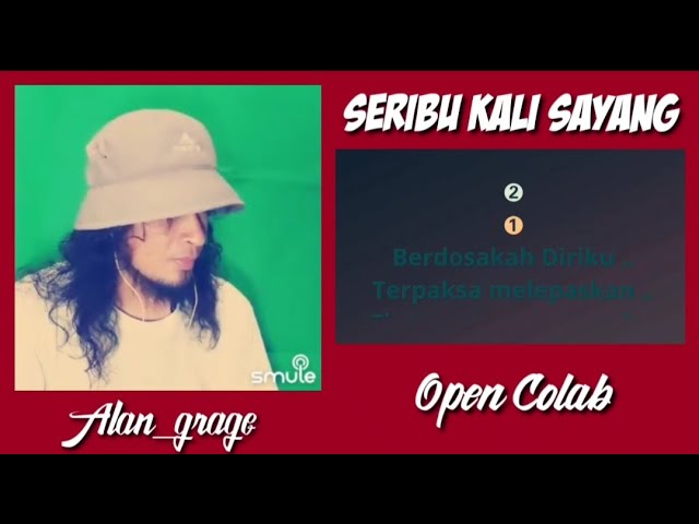 Karoke Duet Smule - Seribu Kali Sayang (Alan grage) class=