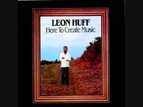 Leon Huff - I Ain't Jivin, I'M Jammin'