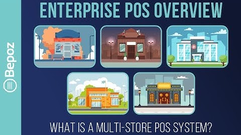 Enterprise POS Overview - What Is a Multi-Store POS System?
