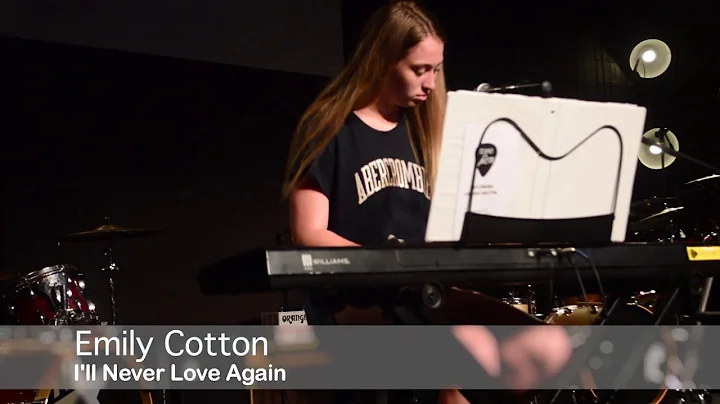 Emily Cotton - I'll Never Love Again (Spring Recit...
