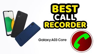 Best Call Recorder for Samsung A03 Core | Best Call Recorder for android 2022 screenshot 5