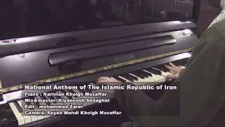 National Anthem Of The Islamic Republic Of Iran , Piano Seyed Mahdi Kholgh Mozaffar-Arr Nariman