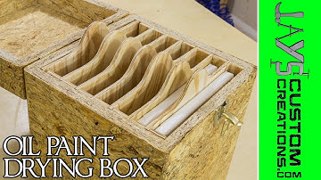 An OSB Experiment: Canvas Drying Box - 153