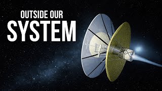 The Most Advanced Space Probes For Interstellar Travel | 4K