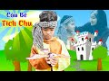 Truyện Cổ Tích - Cậu Bé Tích Chu ♥ Min Min TV Minh Khoa