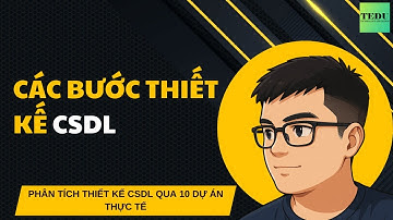 Bài 4: Các bước thiết kế CSDL