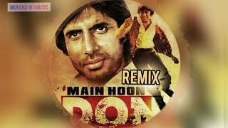 Main Hoon Don - Remix | Amitabh Bachchan | Kishore Kumar | Don 1978